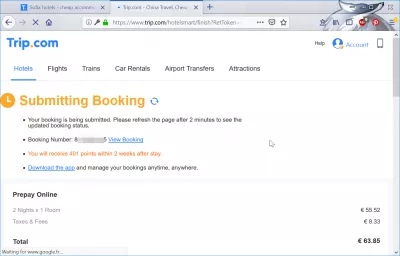 Trip.com hotel booking review : Submitting booking to hotel to get hotel confirmation